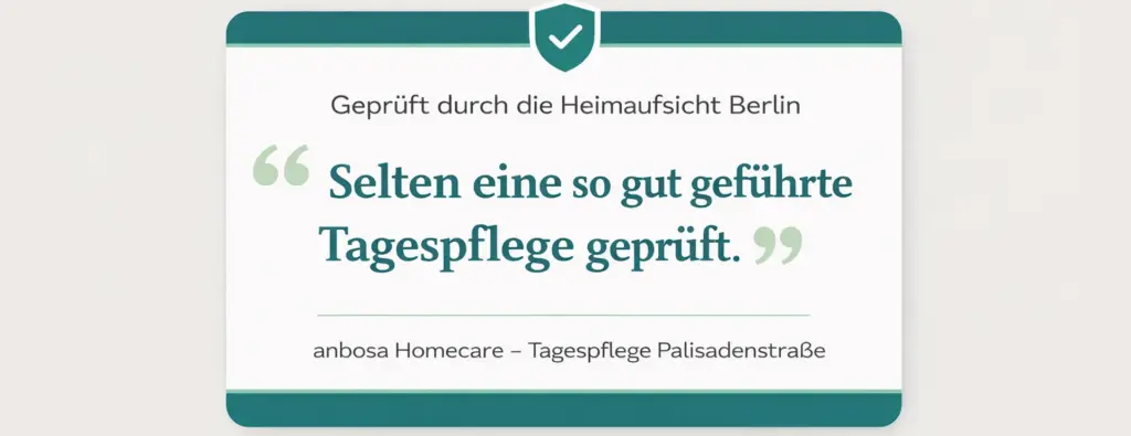 Erfolgreiche Heimaufsicht Prüfung einer Tagespflege in Berlin mit sehr guter Bewertung